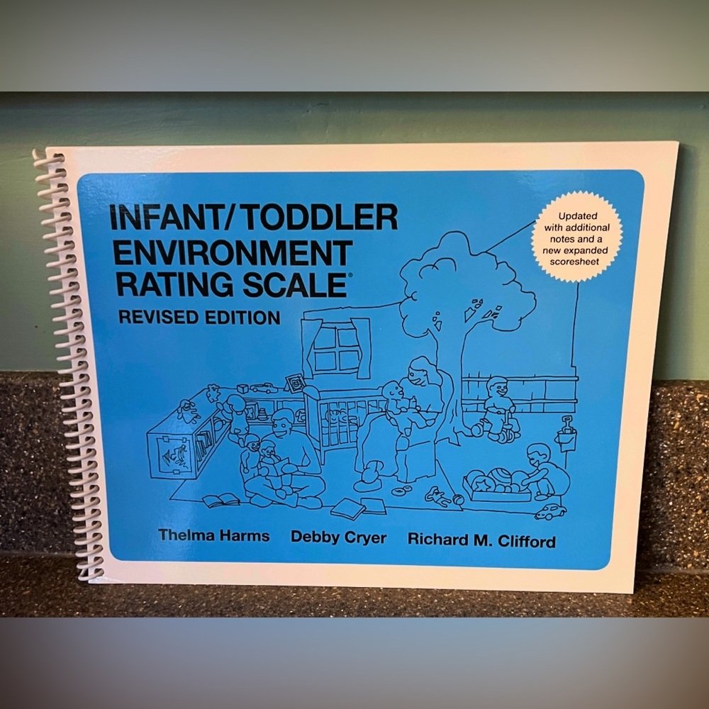 NWT Infant/Toddler Environment Rating Scale (ITERS-R) Revised Edition